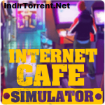 İnternet Kafe Simülatörü + Ücretsiz İndir Son Sürüm